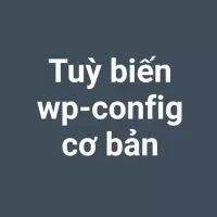 Những câu lệnh cơ bản wp-config nên dùng